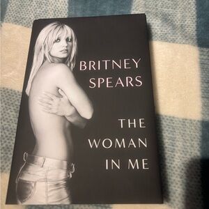 Brittany Spears, “The Woman In Me” book. Like new condition